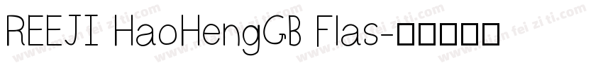 REEJI HaoHengGB Flas字体转换